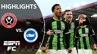 Sheffield United vs Brighton  FA Cup Highlights  ESPN FC [upl. by Grosz623]