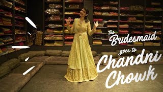 The Bridesmaid Goes to Chandni Chowk for Wedding Lehenga Shopping  Urban Company Weddings [upl. by Leirum]