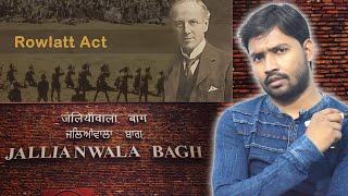 Rowlatt Act  Jallianwala Bagh  जलियांवाला बाग हत्याकांड  रौलट एक्ट  History And Facts In Hindi [upl. by Ejrog885]