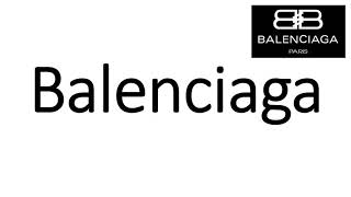 How to Pronounce Balenciaga CORRECTLY [upl. by Akehsal557]