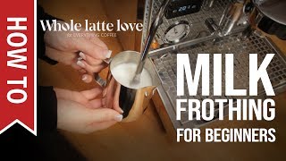 How To Milk Frothing for Beginners 5 Tips [upl. by Yrellam]