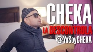 Cheka  La Descontrola Official Vídeo HD [upl. by Acissej516]