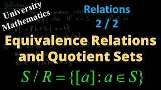 Equivalence Relations and Quotient Sets [upl. by Anaerol752]