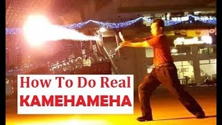 How To Do Real KAMEHAMEHA Dragon Ball [upl. by Reimer]