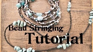 Beginners Bead Stringing Tutorial [upl. by Nitsraek]