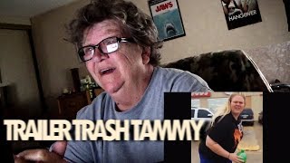 🚬Grandma Reacts to TRAILER TRASH TAMMY 🚬 [upl. by Scheers]