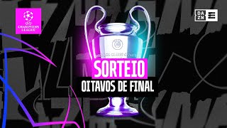 Sorteio Oitavos de Final  Champions League 202324 [upl. by Klenk]