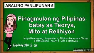 Pinagmulan ng Pilipinas batay sa Teorya Mito at Relihiyon [upl. by Edualcnaej]