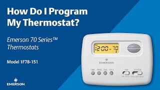 Emerson 70 Series  How Do I Program My Thermostat [upl. by Philippe590]